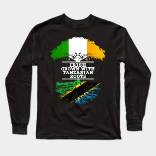 Irish Grown With Tanzanian Roots - Gift for Tanzanian With Roots From Tanzania Long Sleeve T-Shirt